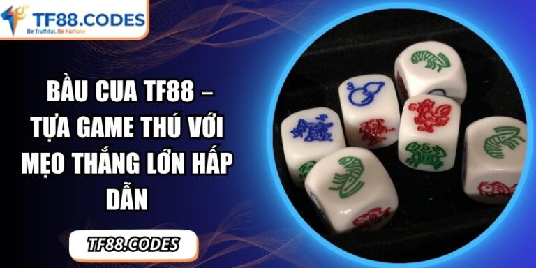 Bầu cua TF88