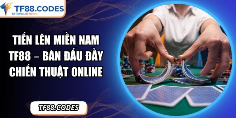 Tiến lên miền Nam TF88